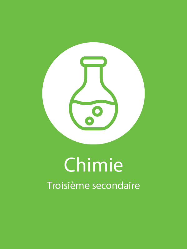 Cours Chimie • Troisième secondaire